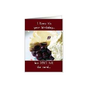  Cherry And Kirsch Cheesecake Birthday Card   Humorous Card 