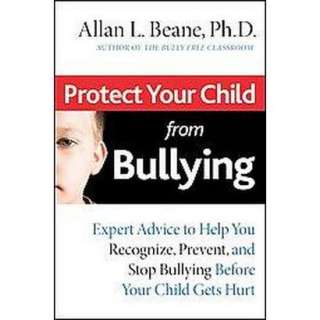 Protect Your Child from Bullying (Paperback).Opens in a new window