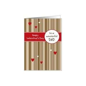  To a Wonderful Dad   coffee stripes   Valentines Day Card 