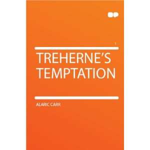  Trehernes Temptation Alaric Carr Books