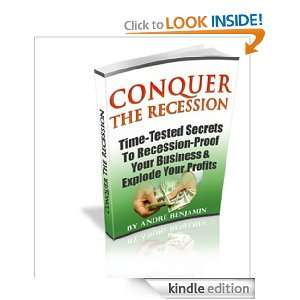 Conquer The Recession Andre J Benjamin  Kindle Store