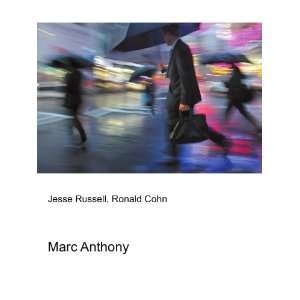  Marc Anthony Ronald Cohn Jesse Russell Books