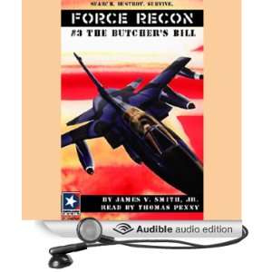  The Butchers Bill Force Recon #3 (Audible Audio Edition 