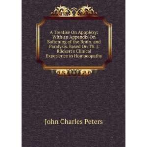  Clinical Experience in Homoeopathy John Charles Peters Books