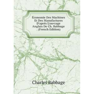   Anglais De Ch. Babbage . (French Edition) Charles Babbage Books