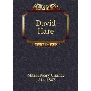  David Hare. Peary Chand Mitra Books