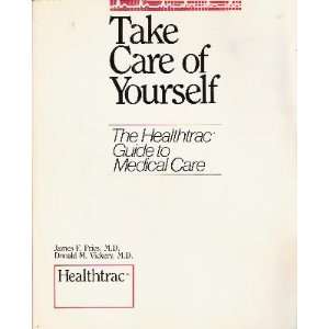   Guide to Medical Care Donald M, and James Fries Vickery Books