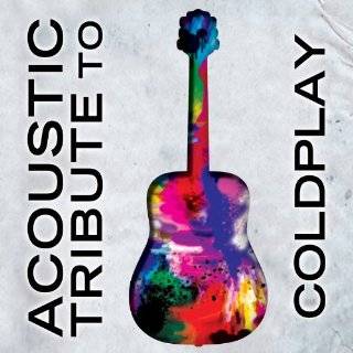 Acoustic Tribute to Coldplay by Various Artists ( Audio CD   2012)