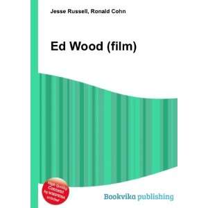  Ed Wood (film) Ronald Cohn Jesse Russell Books