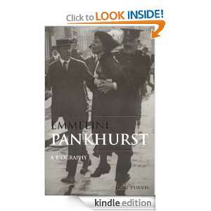 Emmeline Pankhurst (Womens and Gender History) June Purvis  