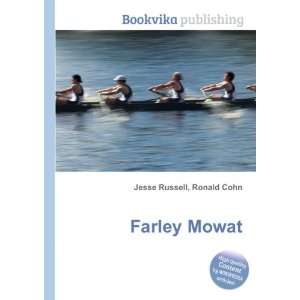 Farley Mowat [Paperback]