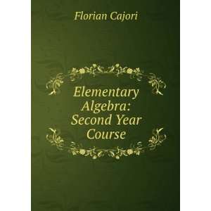   Algebra Second Year Course L. R . Odell Florian Cajori Books