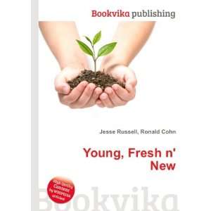 Young, Fresh n New Ronald Cohn Jesse Russell  Books