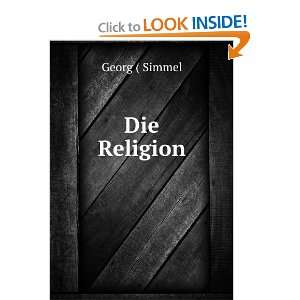 Die Religion Georg ( Simmel  Books
