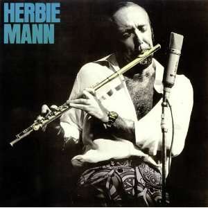  Herbie Mann Herbie Mann Music