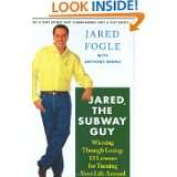   Your Life Around by Jared Fogle and Anthony Bruno (Aug 8, 2006