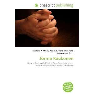  Jorma Kaukonen (9786133703988) Books