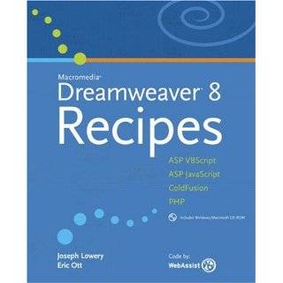 Macromedia Dreamweaver 8 Recipes by Joseph Lowery and Eric Ott 