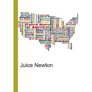 Juice Newton [Paperback]