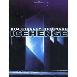  Icehenge [Paperback] Kim Stanley Robinson Books