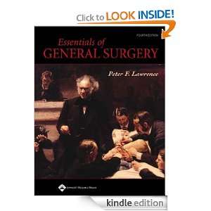 Essentials of General Surgery Peter F. Lawrence MD, Richard M. Bell 