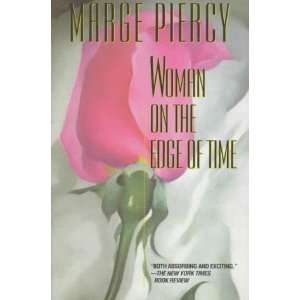    Woman on the Edge of Time (Paperback) Marge Piercy (Author) Books