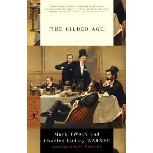  The Gilded Age Mark/ Warner, Charles Dudley/ Powers, Ron 