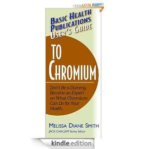 Users Guide to Chromium Melissa Diane Smith  Kindle 