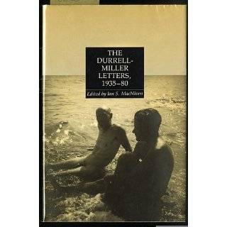 The Durrell Miller Letters, 1935 80 by Lawrence Durrell , Henry 