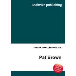 Pat Brown Ronald Cohn Jesse Russell Books