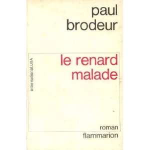  Le renard malade (9782080500823) Brodeur Paul Books