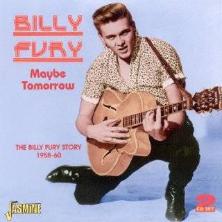 Maybe Tomorrow The Billy Fury Story 1958 60 [ORIGINAL RECORDINGS 
