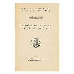   thème de la pythie chez Paul Valéry Monique Maka De Schepper Books