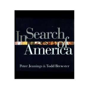   In Search of America by Peter Jennings & Todd Brewster