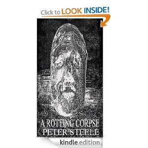 ROTTING CORPSE Peter Steele  Kindle Store