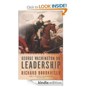   Washington on Leadership Richard Brookhiser  Kindle Store