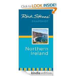 Rick Steves Snapshot Northern Ireland (Rick Steves Snapshot) Rick 