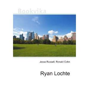 Ryan Lochte Ronald Cohn Jesse Russell  Books