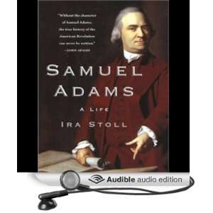 Samuel Adams A Life [Unabridged] [Audible Audio Edition]