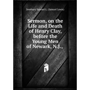   Young Men of Newark, N.J., . Southard Samuel L. (Samuel Lewis) Books