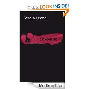 Favourite (German Edition) Sergio Leone  Kindle Store