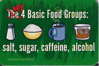 basic food groups salt, sugar, caffeine, alcohol Magnet  