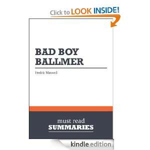 Summary Bad Boy Ballmer   Fredric Maxwell The man who rules 