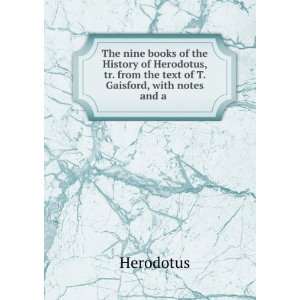   , Peter Edmund, ; Gaisford, Thomas, Herodotus. Laurent Books