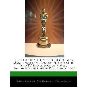  The Celebrity 411 Spotlight on Tyler Mane, Including 