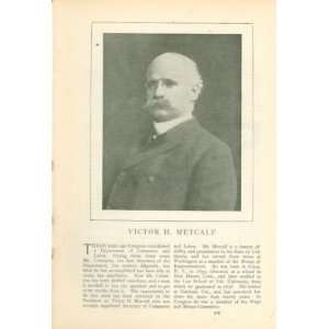  1904 Victor H Metcalf Secretary of Commerce Everything 