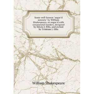   Ellis, and etched by Tristram J. Ellis William Shakespeare Books