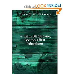 William Blackstone, Bostons first inhabitant