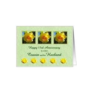  Happy 53rd Anniversary Cousin and her Husband   Yellow Rose Flowers 