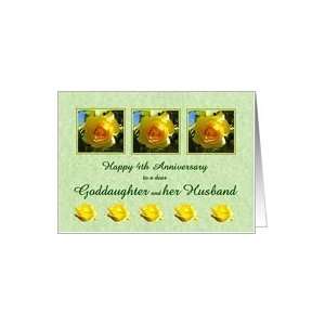   4th Anniversary Goddaughter and her Husband   Yellow Rose Flowers Card